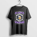 I Live In Alaska And Win Lose Or Tie Im A Die Hard Minnesota Vikings