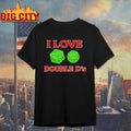 I Love Double Ds Dungeon And Dragons Shirt