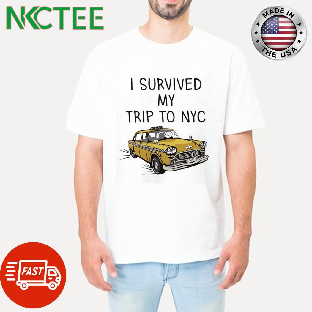 I Survived My Trip to NYC car shirt