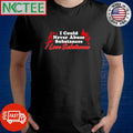 I could never abuse substances I Love Substances shirt