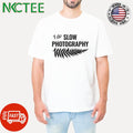 I do Slow Photography – Analogue or Alternative photographic shirt