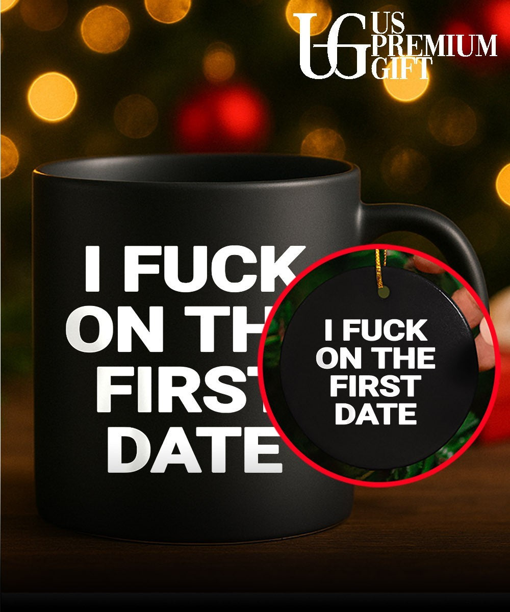 I fuck on the first date shirt