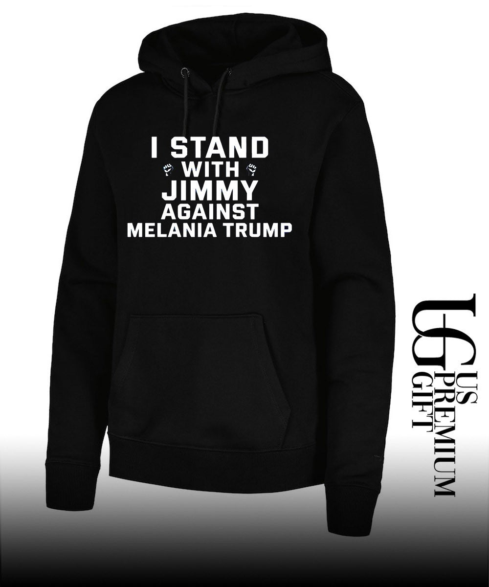 I stand with Jimmy Against Melania Trump shirt
