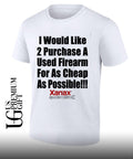 I would like 2 purchase a used firearm for as cheap as possible shirt