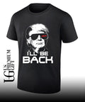 I’ll Be Back Donald Trump 2024 Take America Back shirt