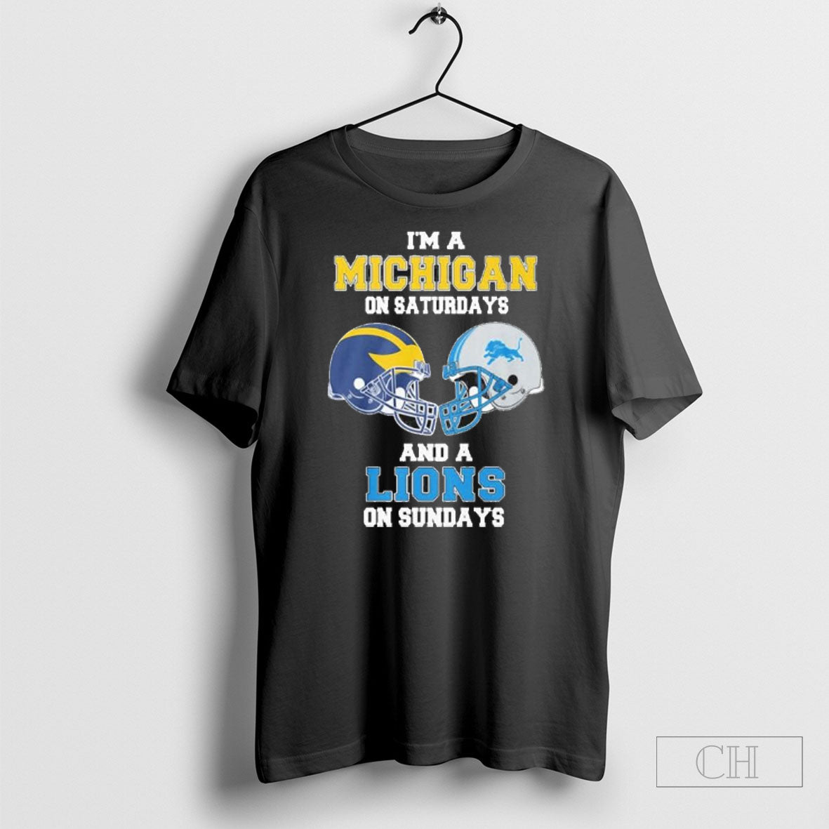 Im A Michigan Wolverines On Saturdays And A Detroit Lions On Sundays Helmet Shirt Tee