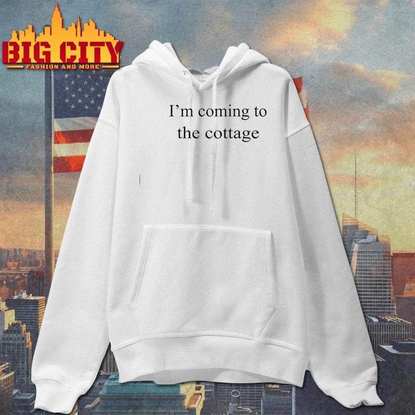 I’m Coming To The Cottage Shirt