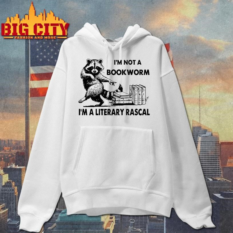 I’m Not A Bookworm I’m A Literary Rascal Shirt