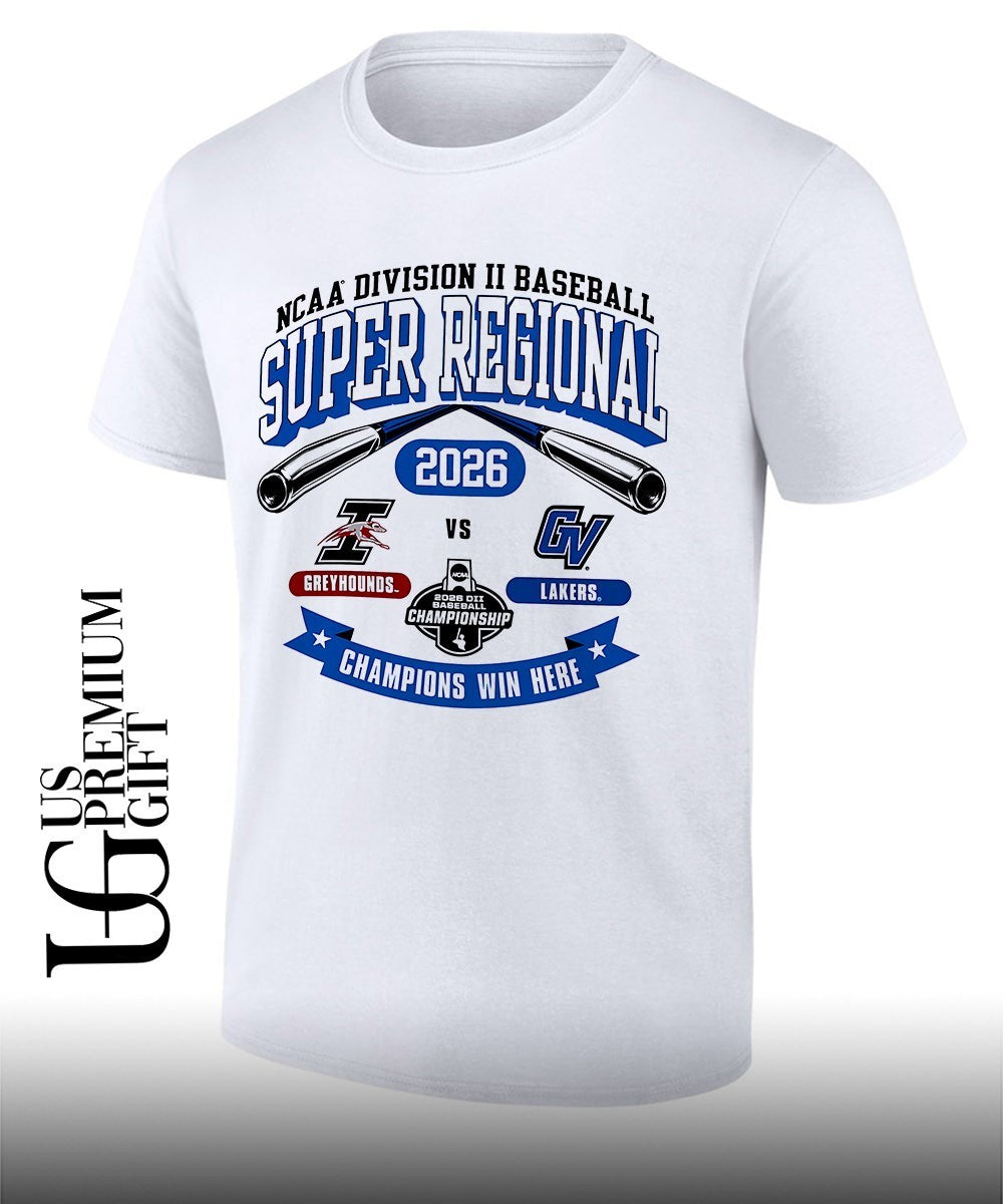 Indianapolis Greyhounds vs Grand Valley State Lakers NCAA Division II Super Regional Champions Win Here 2026 shirt