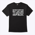Introverted But Willing To Discuss Nephilim Shirt