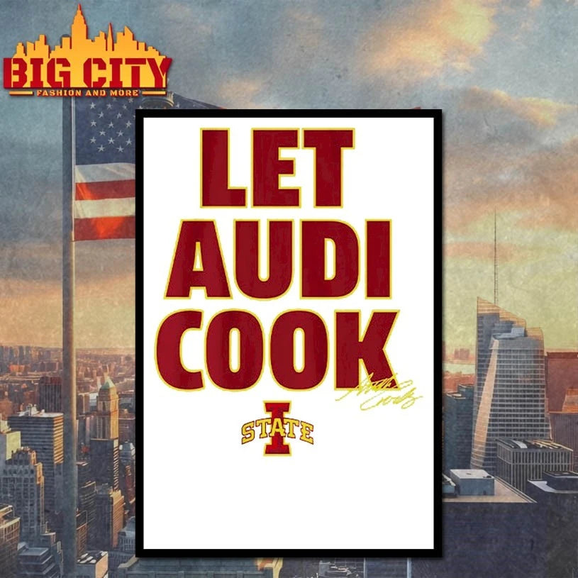 Iowa State Basketball Audi Crooks Let Audi Cook signature shirt