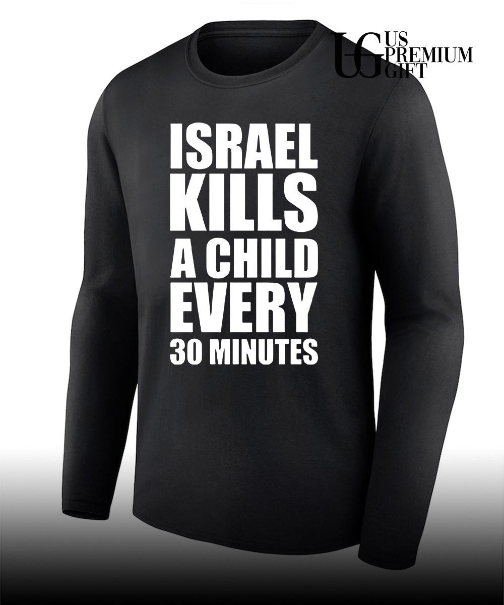 Israel kills a child every 30 minutes T-shirt
