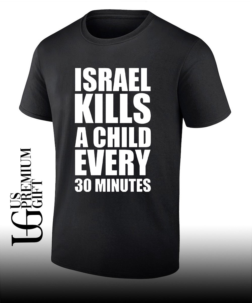Israel kills a child every 30 minutes T-shirt