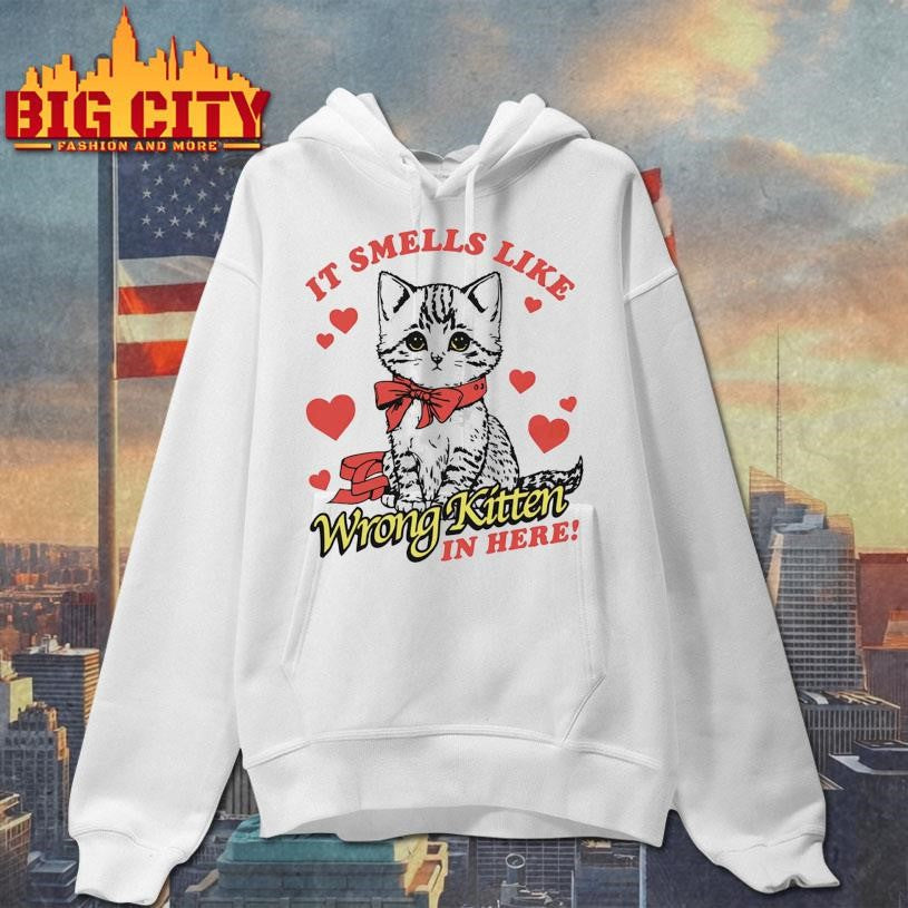 Official It Smells Like Wrong Kitten In Here Shirt