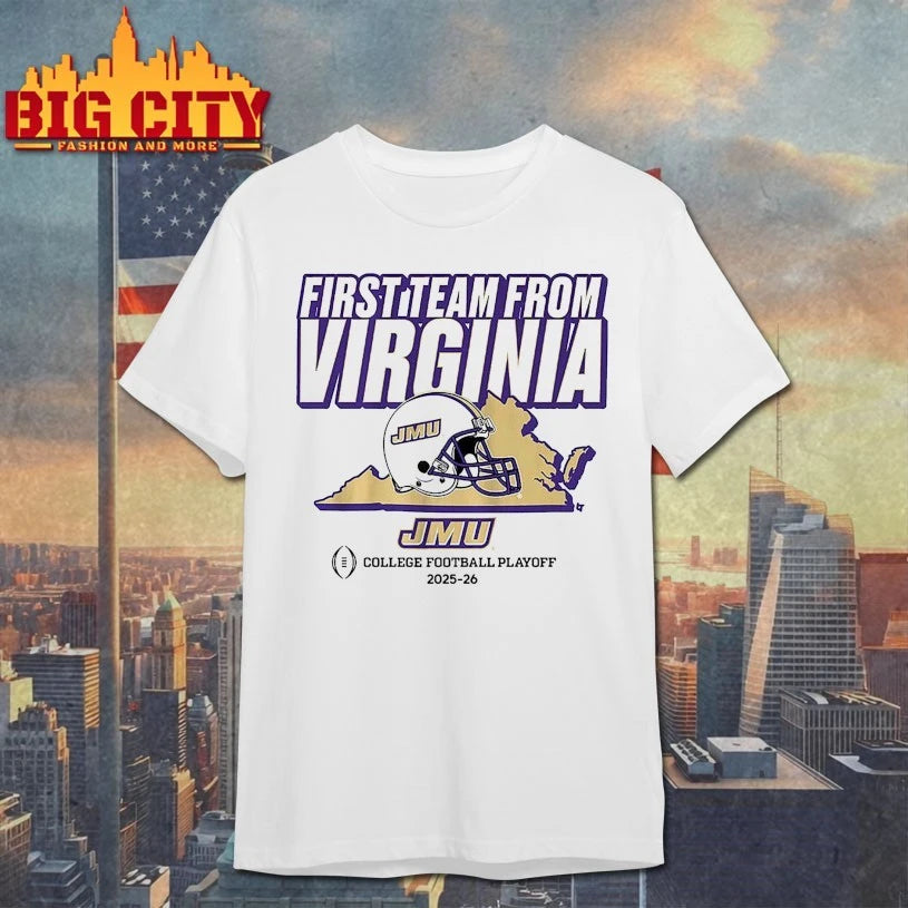 JMU Football CFP First Team From Virginia shirt