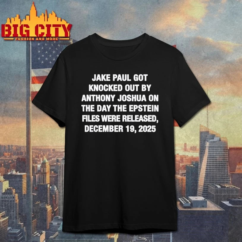 Jake Paul Got Knocked Out By Anthony Joshua shirt