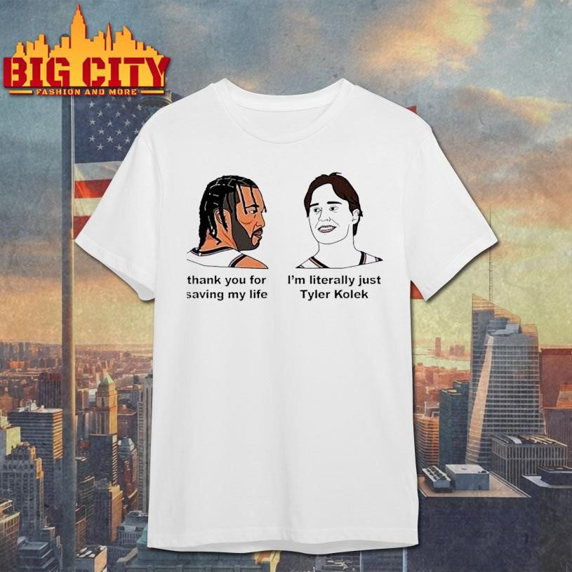 Jalen Brunson Thank You For Saving My Life Im Literally Just Tyler Kolek Knicks Shirt