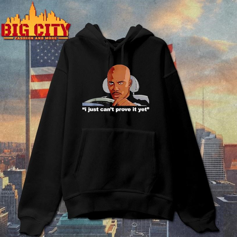 James Doakes I Just Can’t Prove It Yet Shirt