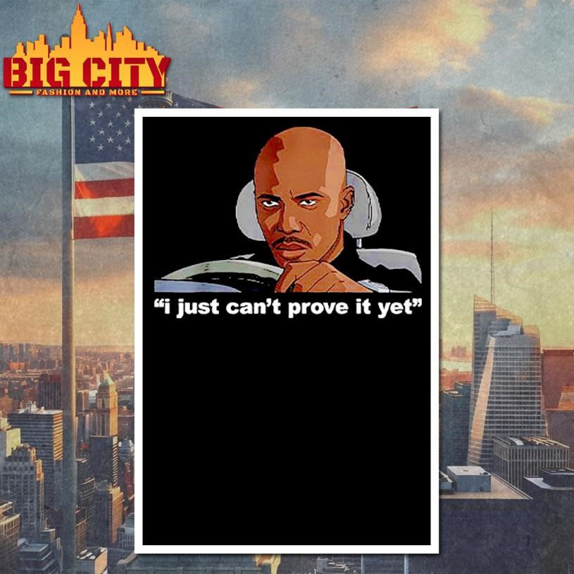 James Doakes I Just Can’t Prove It Yet Shirt