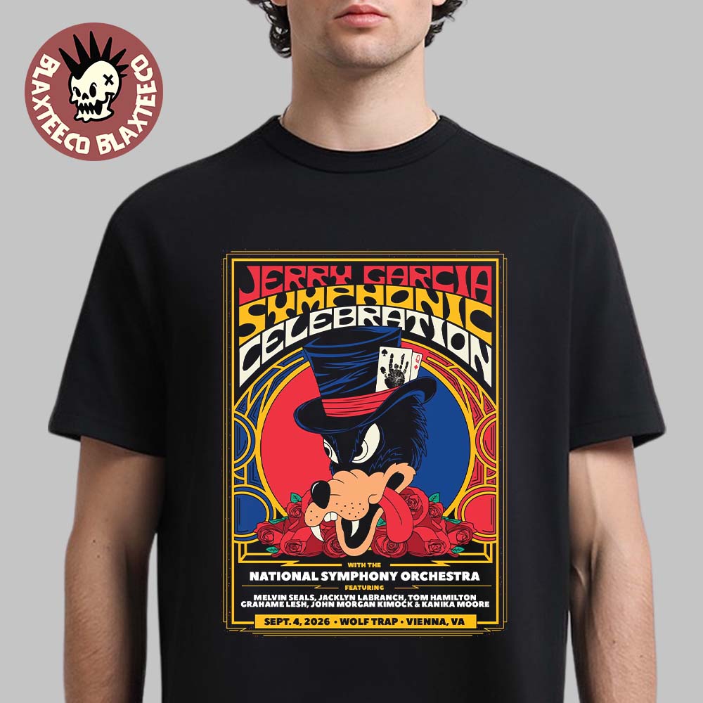 Jerry Garcia Symphonic Celebration With The National Symphony Orchestra In Vienna Virginia 2026 At Wolf Trap On September 4 2026 T-Shirt