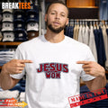Jesus Won Shirt