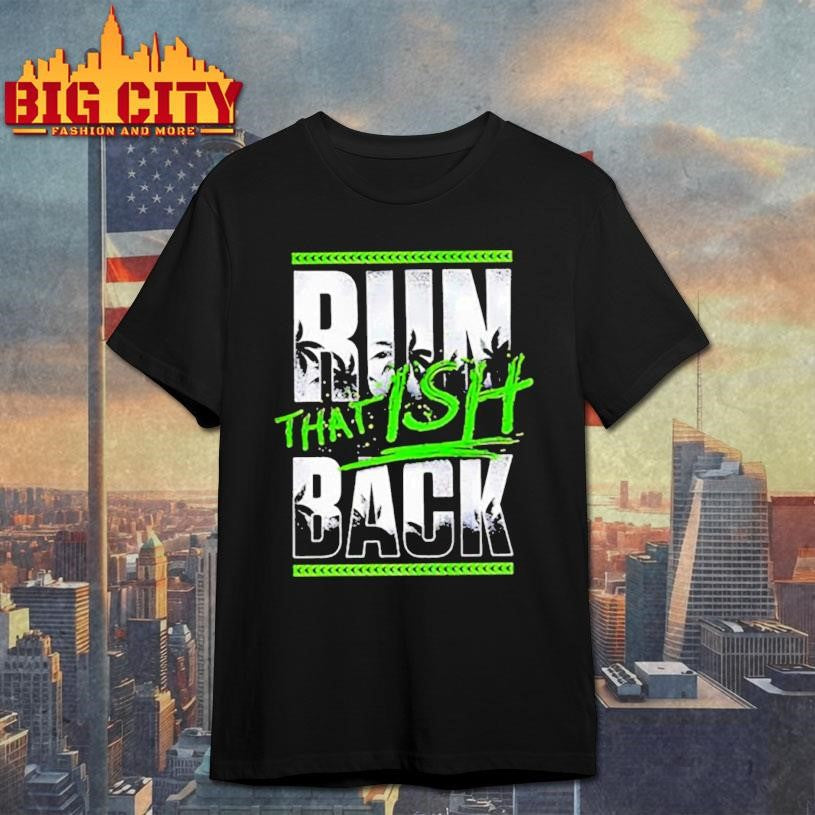 Jey Uso Run that ish back shirt