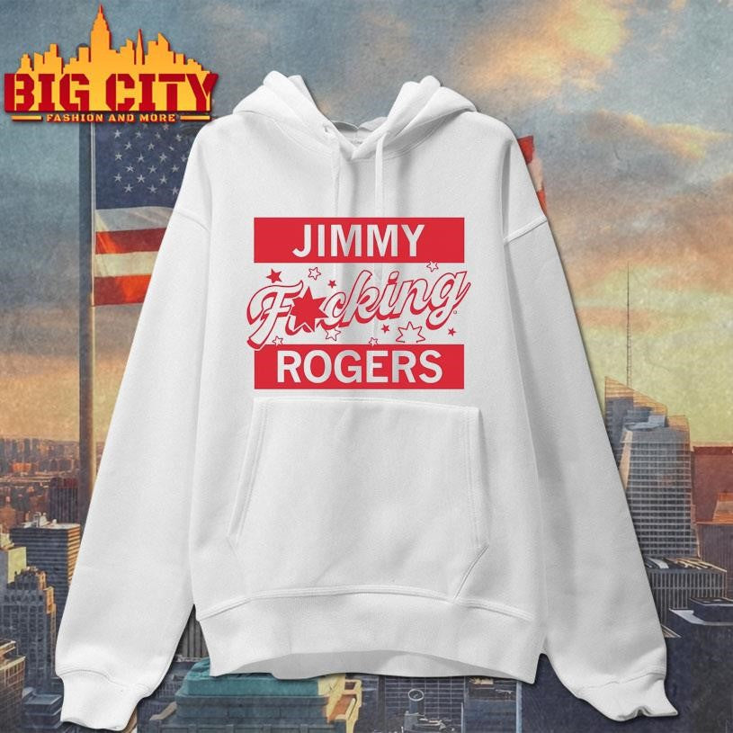 Jimmy F-ing Rogers Shirt