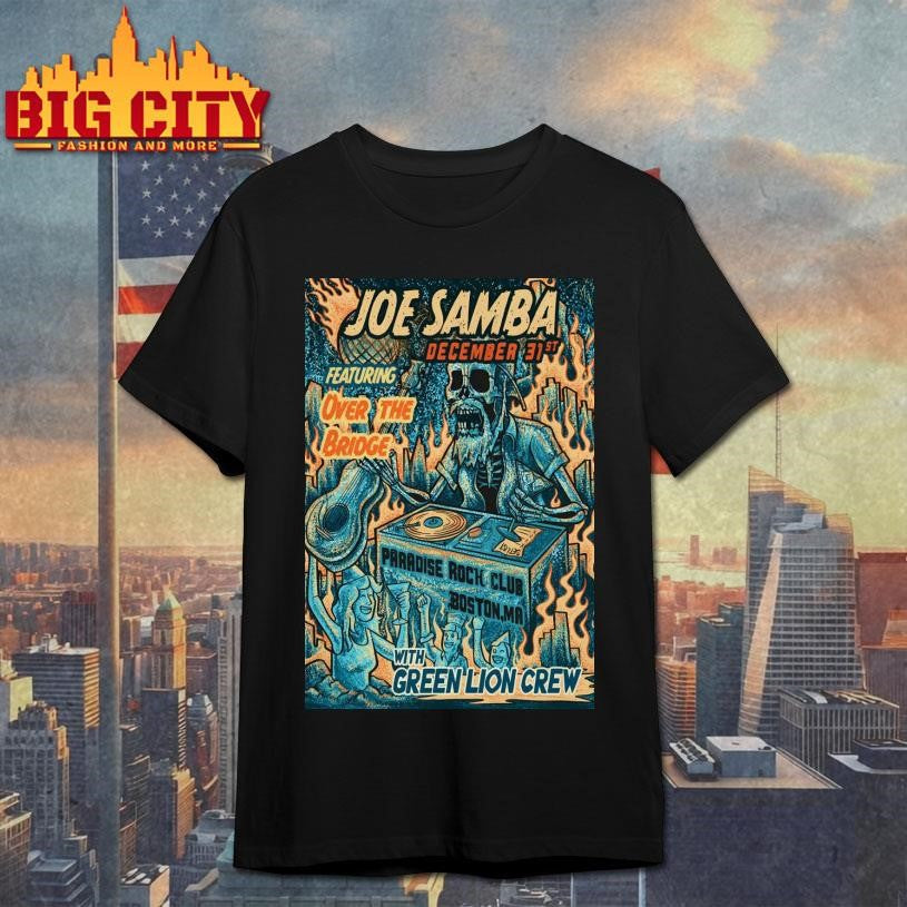 Joe Samba Boston MA 12.31.2025 NYE Poster Shirt