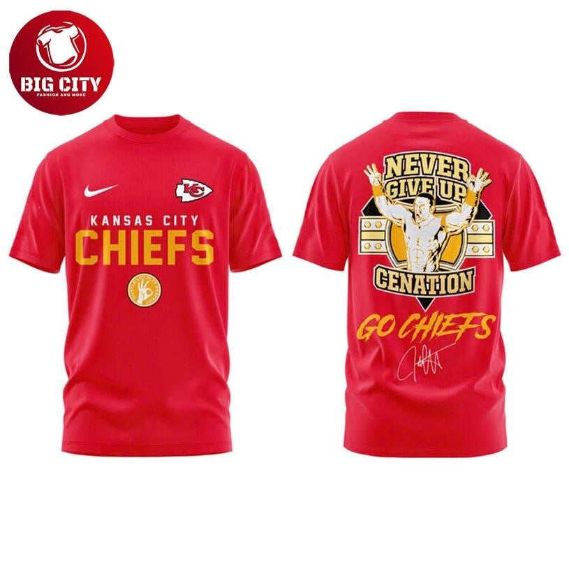 Kansas City Chiefs John Cena 2025 Never Give Up Two Sided Shirt
