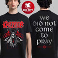 Kreator Krushers Of The World Merch We Did Not Come To Pray Tranenpalast Two Sided Shirt