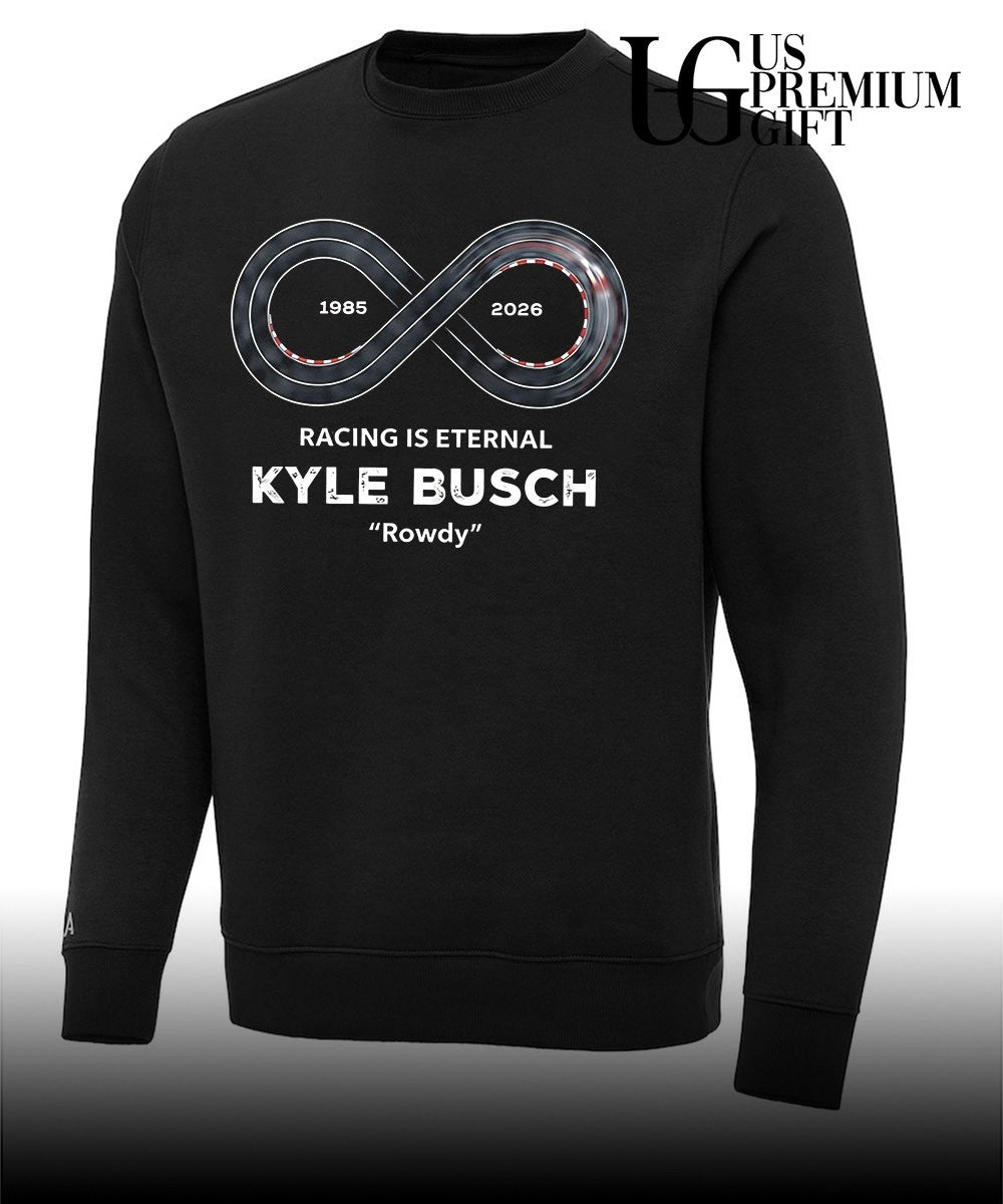 Kyle Busch 1985 2026 racing is Eternal Rowdy Memorial shirt