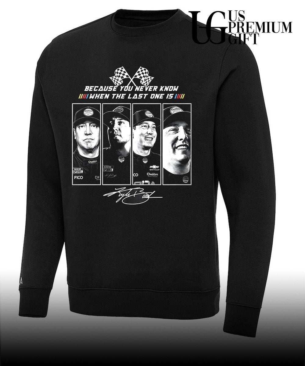 Kyle Busch 2026 because you never know when the last one is signature shirt