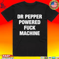 Doctor Pepper Powered Fuck Machine T-shirt