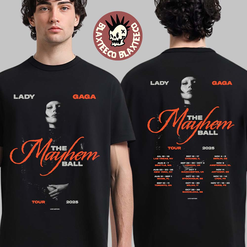Lady Gaga The Mayhem Ball Tour 2025 Tour Dates Two Sides Unisex T-Shirt
