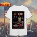 Left Alone 3.28.2026 Anaheim CA Poster Shirt