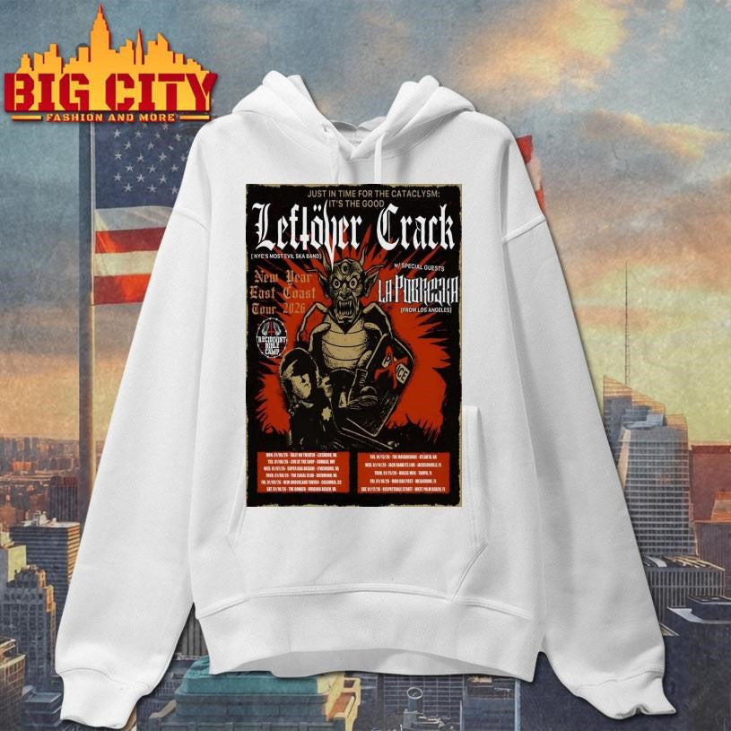 Leftover Crack New Year East Coast Tour 2026 Poster shirt
