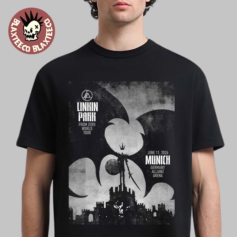 Linkin Park From Zero 2026 Tour Munich Germany Night 1 Poster At Allianz Arena On June 11 2026 T-Shirt