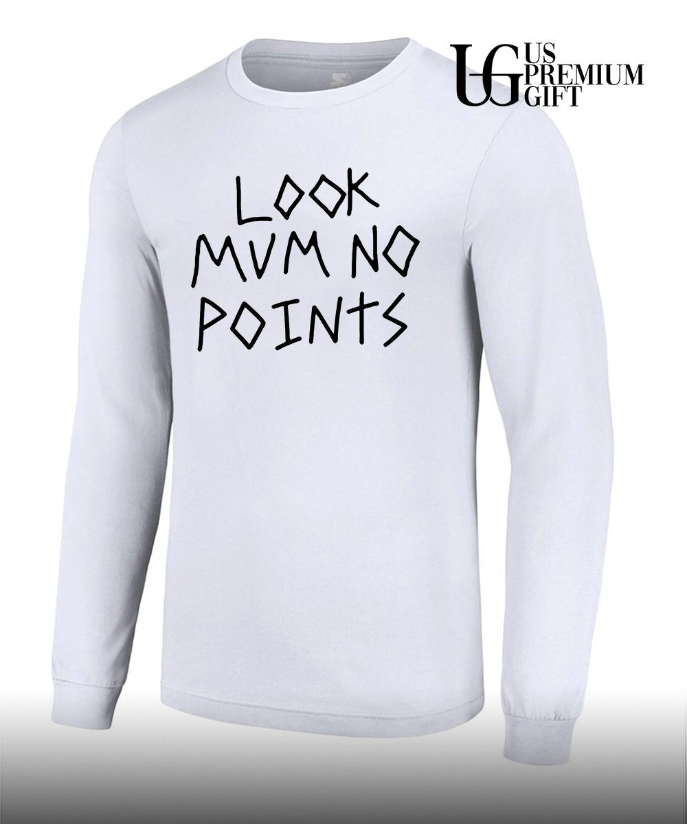 Look mum no points shirt
