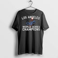 Los Angeles Dodgers World Series Champions T Shirts