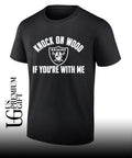 Los Angeles Raiders knock on wood if you’re with me shirt