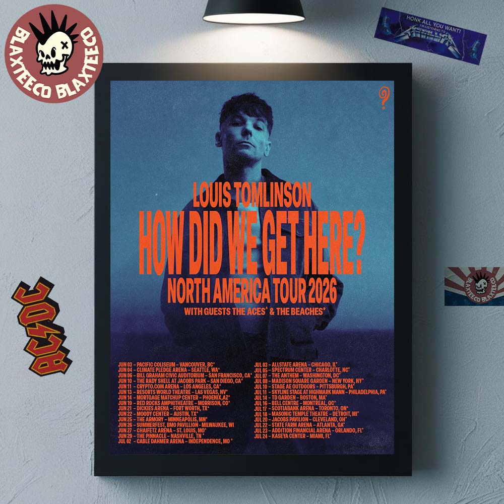 Louis Tomlinson How Did We Get Here North America Tour 2026 Schedule Tour Dates Poster Canvas