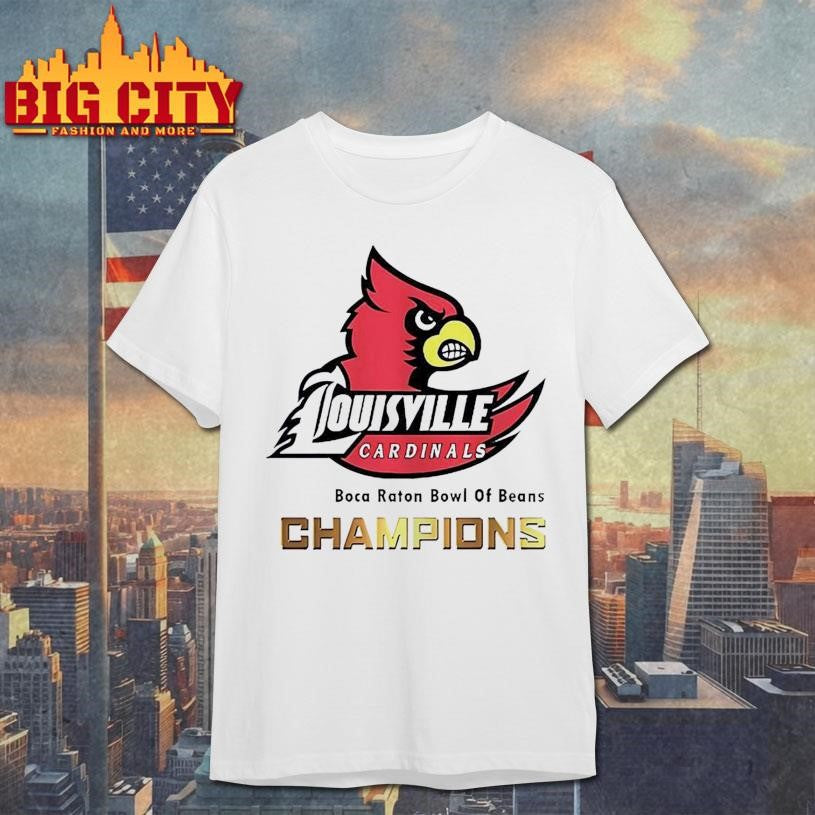 Louisville Football Roca Raton Bowl of Beans Champions logo Shirt