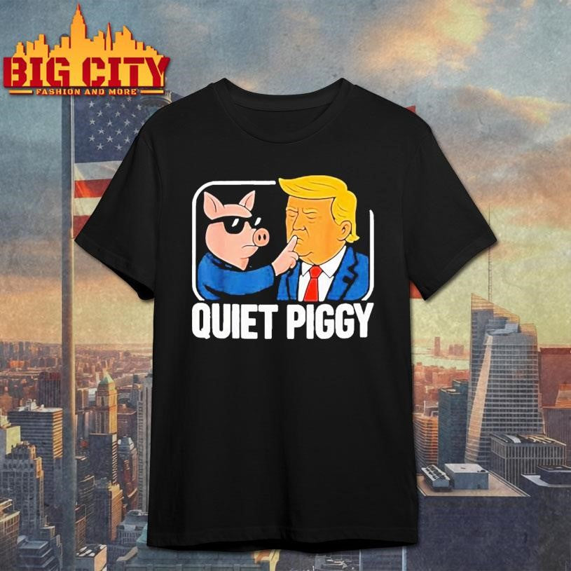 Lucas Sanders Quiet Piggy Donald Trump shirt