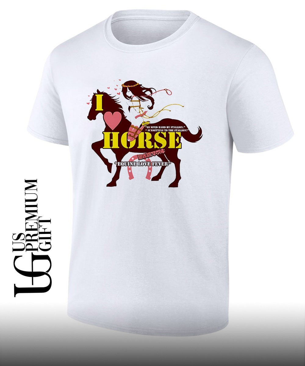 I love Horse Humped Hard by Stallion Japanese shirt