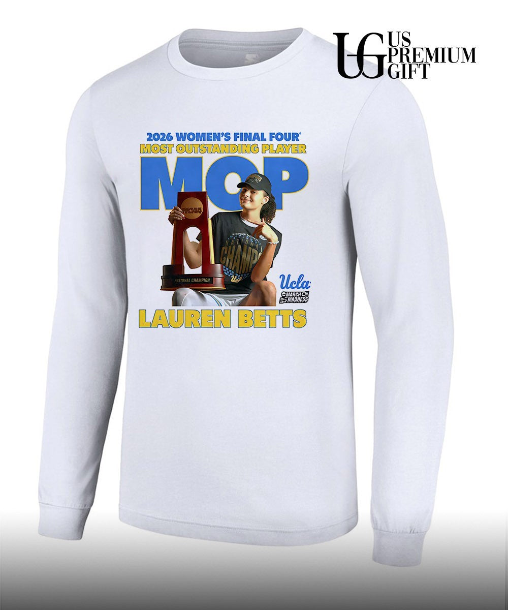 MOP Lauren Betts UCLA Bruins 2026 Women’s Final Four Most Outstanding Player trophy shirt