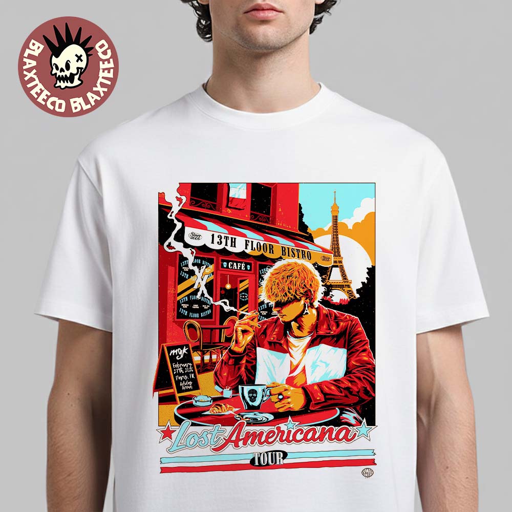 Machine Gun Kelly MGK Lost Americana Tour 2026 Paris France Show Poster At Adidas Arena On February 27 2026 Parisian Cafe Vibe Art T-Shirt