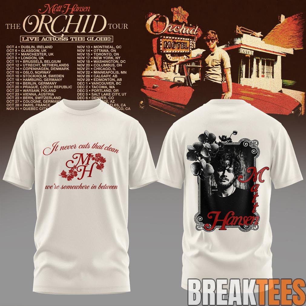 Matt Hansen The Orchid Tour 2026 Shirt