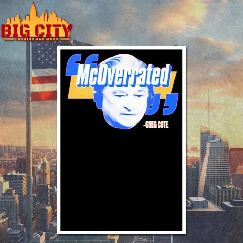 McOverrated Greg Cote shirt