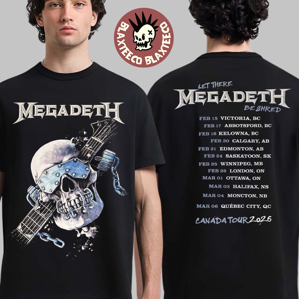 Megadeth Canada 2026 Tour Merch Vic Let There Be Shred With Dates Back Two Sided T-Shirt