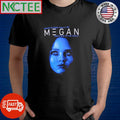 Megan is more than a toy. she’s part of the family head shirt